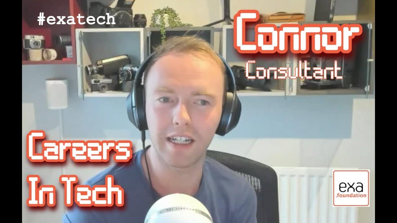 #exatech: Careers In Tech - Connor, Business Operations Consultant