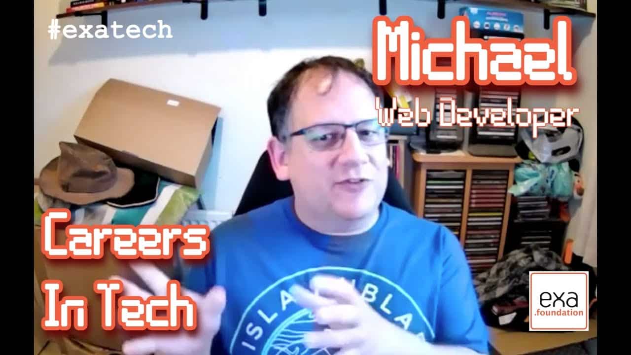 #exatech: Careers In Tech - Michael Horne, Web Developer